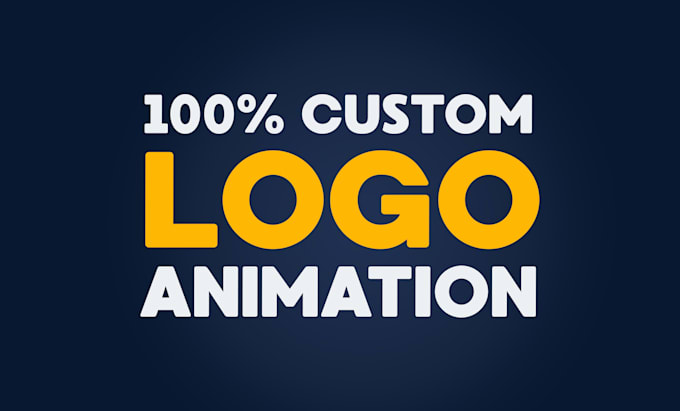 create a unique custom logo animation for your brand