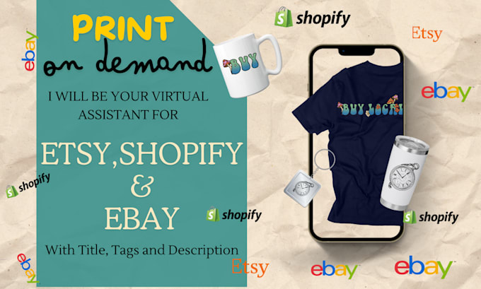 be your virtual assistant for shopify, ebay and etsy