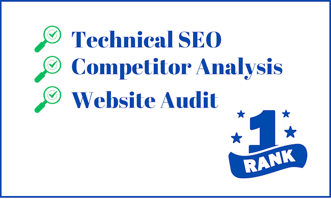 do technical SEO audit with competitor analysis and site audit fix
