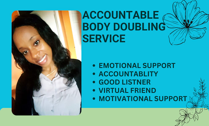 be your body double or accountability buddy