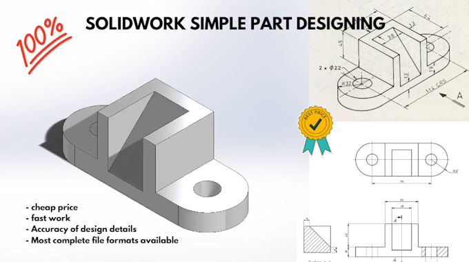 design simple or custom parts and 3d models in solidworks