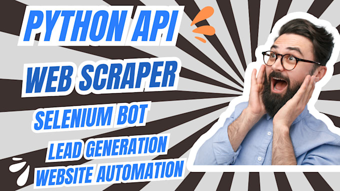 Do automation and build bots in python and selenium by Devsef1 | Fiverr