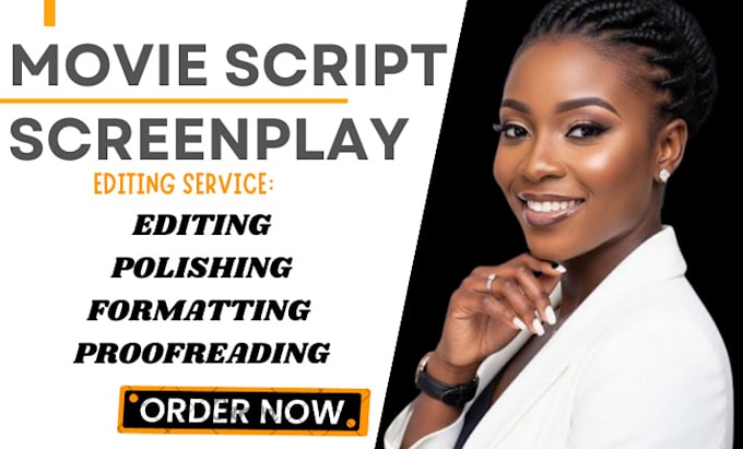 Do screenplay movie script film script editing polishing formatting ...