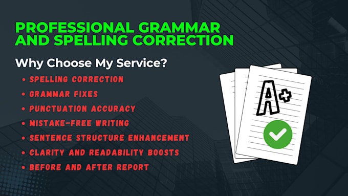 fix grammar and spelling mistakes professionally