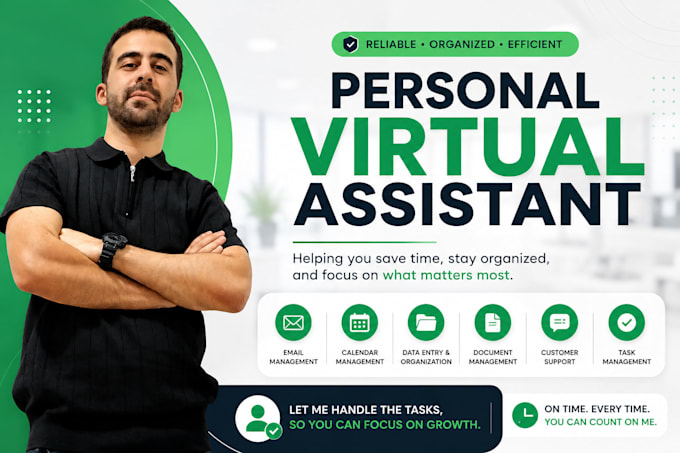 be your full time personal virtual assistant