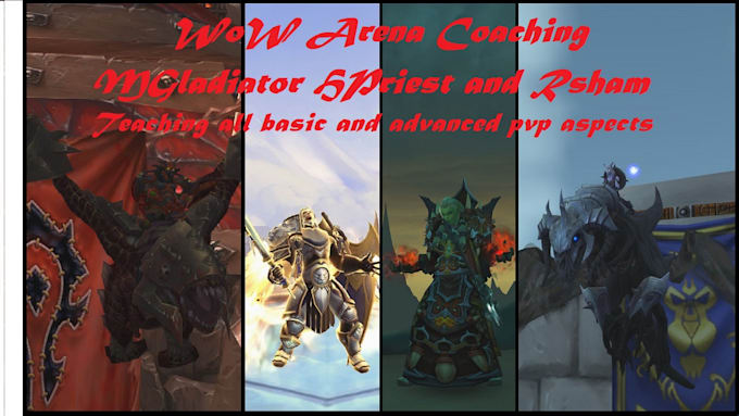 coach you in pvp arena playing, with mglad heal or dd, wow pvp arena mop