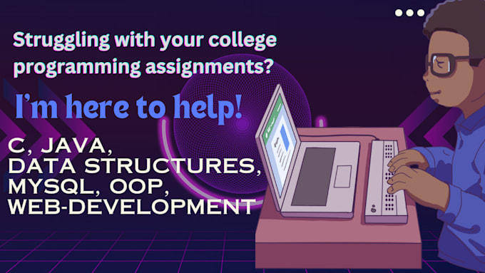Help with c, java, mysql and data structures assignments by Preety ...