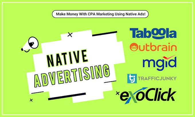create native ads campaign to promote cpa, affiliate offers