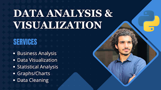 be your data analyst, do visualization using python, power bi and excel