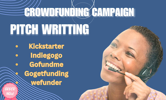 write pitch for crowdfunding campaign kickstarter, wefunder, gofundme