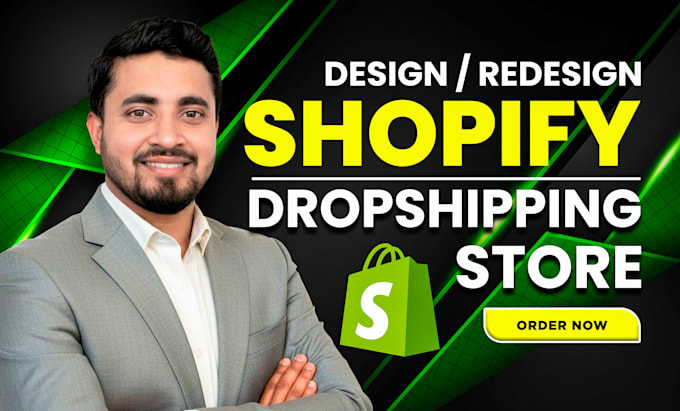 create shopify store, shopify website design, or shopify dropshipping store