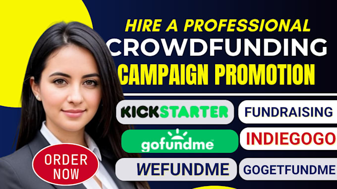do indiegogo gofundme kickstarter crowdfunding promotion fundraising campaign