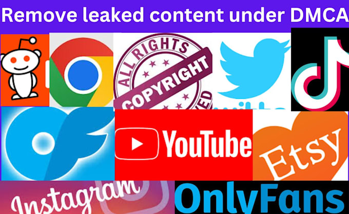 remove copyrighted and leaked content under dmca