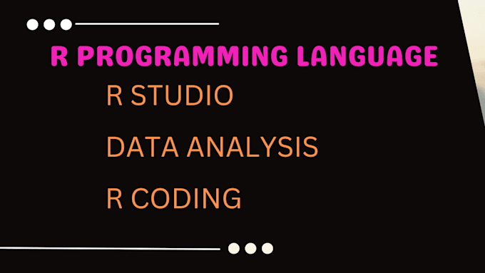 r studio coding, r programming language, machine learning and data analysis