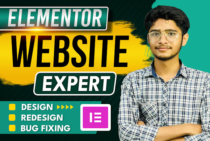 design, redesign and customize you website using elementor