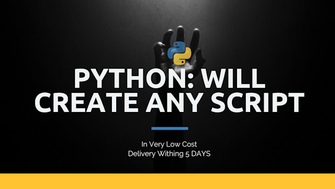 Make any type of python script, automation, web scraping etc by ...
