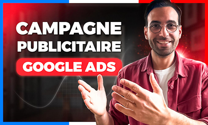 setup your google ads campaign in french