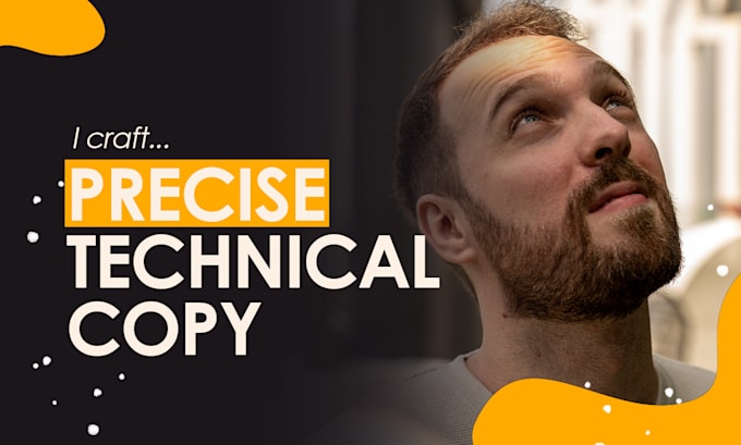be your professional technical copywriter