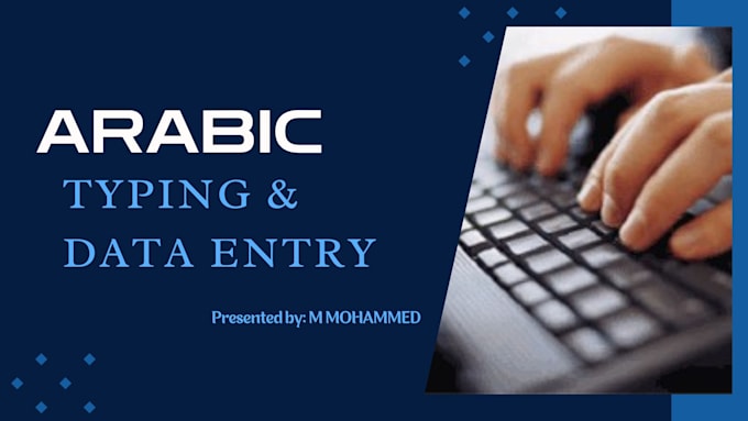 do professional arabic, english typing and data entry