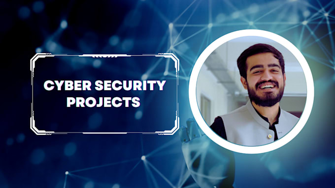 do cybersecurity project, task and report