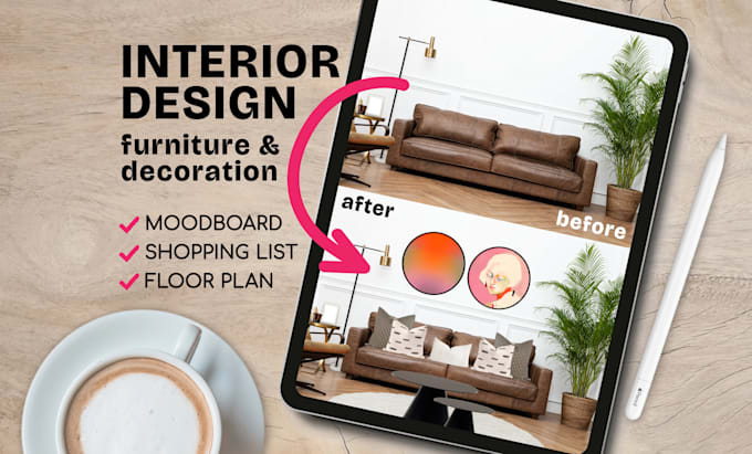 be your interior designer for a week