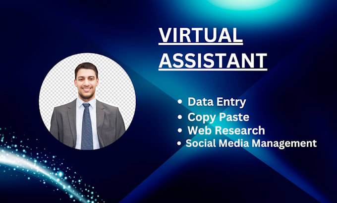 be your personal virtual assistant or business virtual assistant