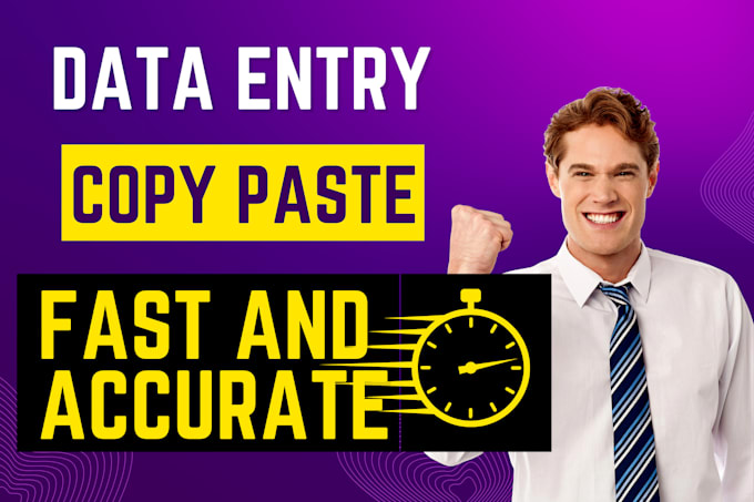 do fast and accurate data entry, copy paste  service