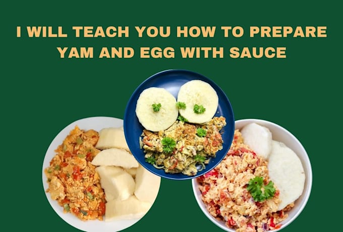 teach you how to prepare yam and egg using the right sauce, healthy diet