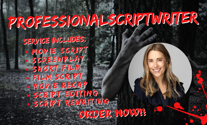 write movie script, screenplay, short film script, rewrite script, script editor