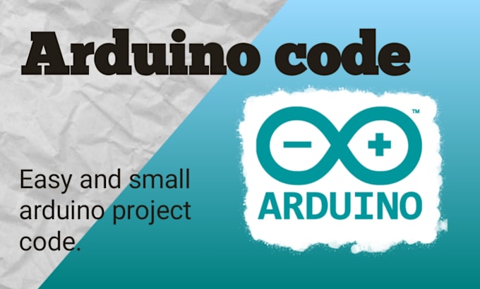 Write required arduino code for simple arduino projects by Dodecane ...