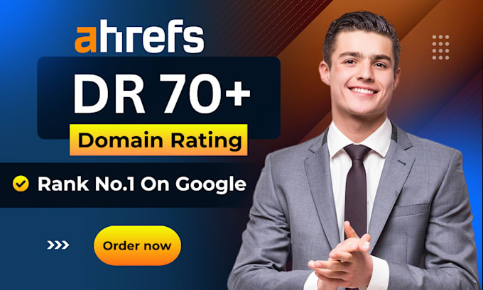 increase ahrefs domain rating DR 70 using high DR backlinks
