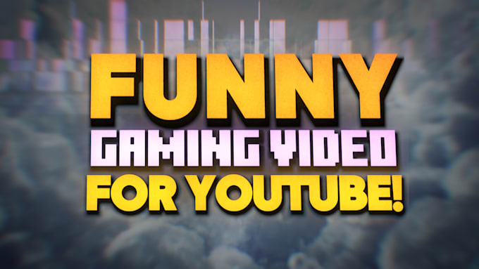 edit funny gaming videos for youtube