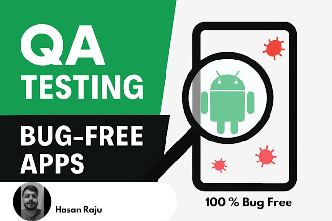 do android app QA testing and report bugs
