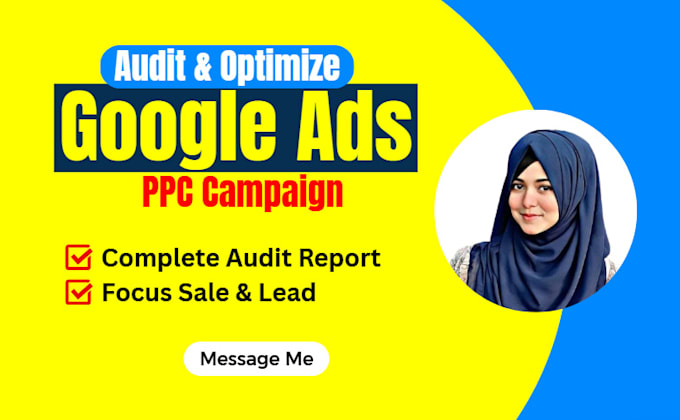 audit and optimize google ads adwords ppc campaign as SEM expert