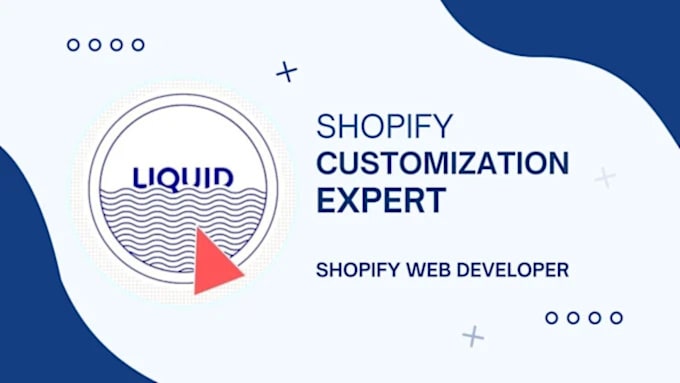be your shopify liquid developer and shopify expert