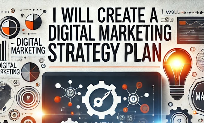 Create digital marketing strategy plan for business growth by Mama2bs1g ...