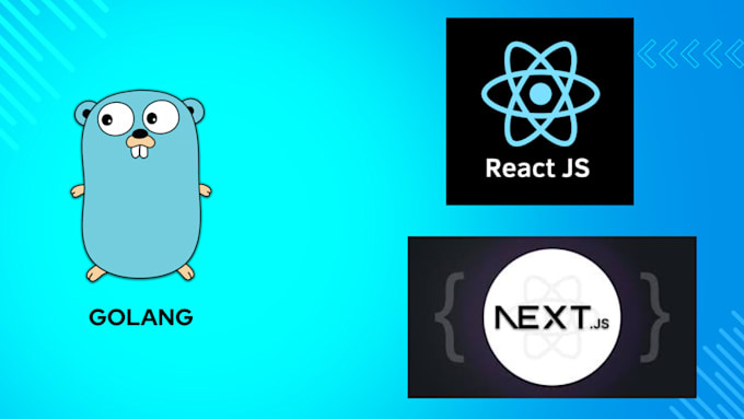 do golang backend and react and nextjs   in frontend