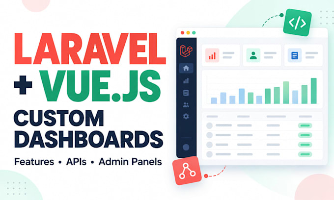 build laravel vue js dashboards and custom web features
