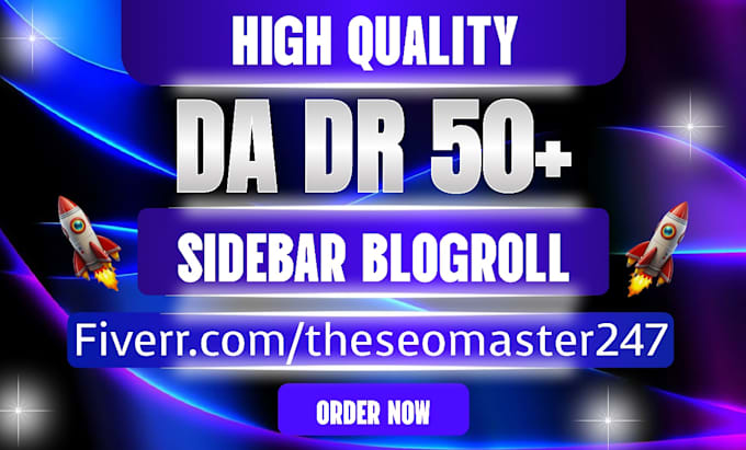 build da dr 50 plus sidebar blogroll backlinks for fast ranking