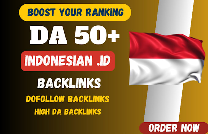 build high da DR 50 plus dofollow indonesian backlinks