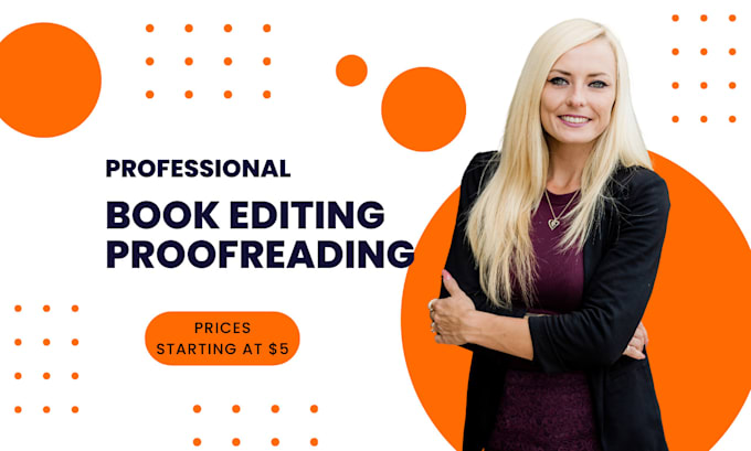 professionally edit and proofread your essay, article, or manuscript