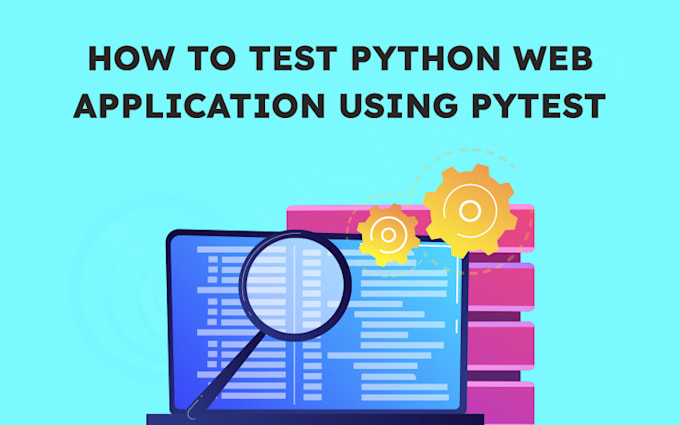 Create ui and api automation for your project using python, pytest bdd ...