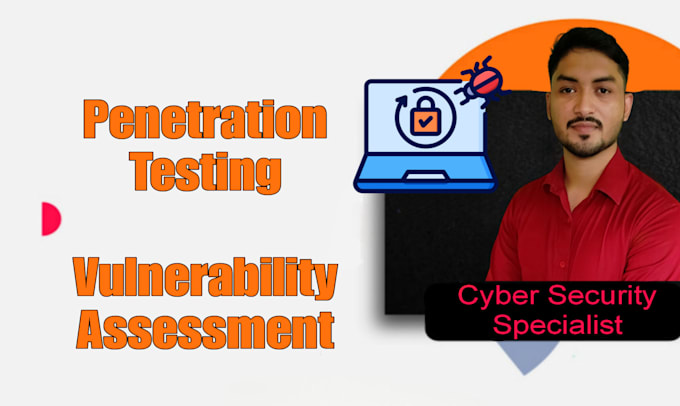 do penetration testing, vulnerability assessment and secure