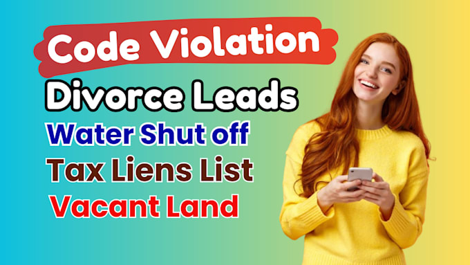 provide code violation divorce leads water shut off list tax liens vacant land
