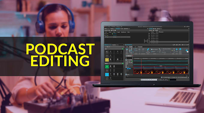 do podcast video editing and professional video editing for youtube