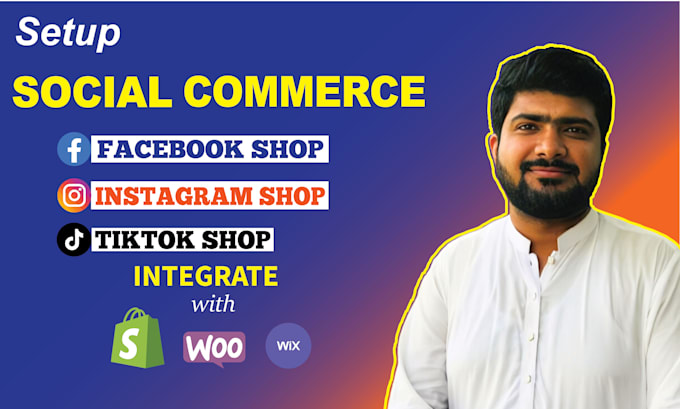setup  facebook shop, instagram shop, tiktok shop for social commerce