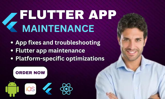 Flutter app maintenance, flutter bug fix, fix flutter, flutter app ...