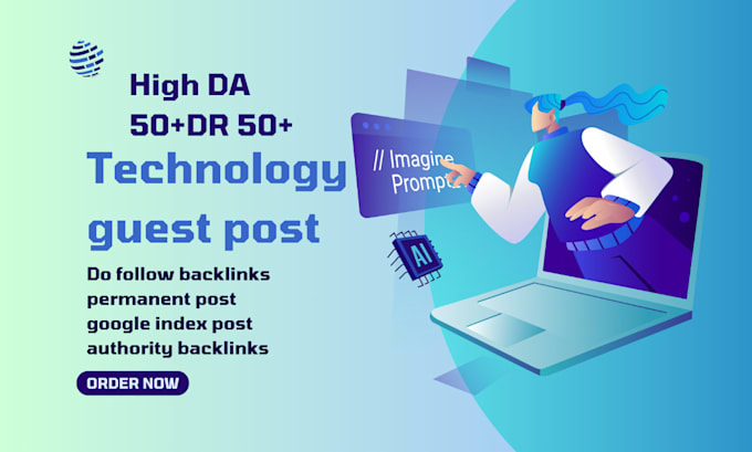 publish tech guest post on high da tech blogs with authority tech baclinks