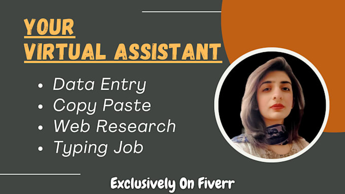 be your virtual assistant for data entry, copy paste, web research, and typing