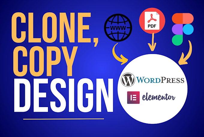 revamp or clone or copy design to wordpress using elementor